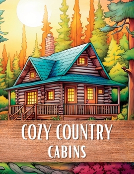 Paperback Cozy Country Cabins Book