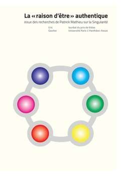 Paperback La 'raison d'être' authentique [French] Book