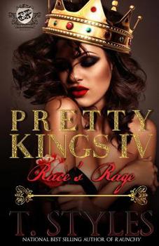 Race's Rage - Book #4 of the Pretty Kings
