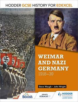 Paperback Hodder GCSE History for Edexcel: Weimar and Nazi Germany, 1918-39 Book