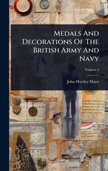 Medals And Decorations Of The British Army And Navy