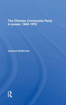 Paperback The Chinese Communist Party in Power, 1949-1976 Book