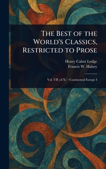 Hardcover The Best of the World's Classics, Restricted to Prose Book