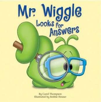 Hardcover Mr. Wiggle Looks for Answers Book