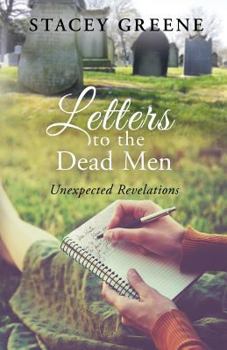 Paperback Letters to the Dead Men: Unexpected Revelations Book