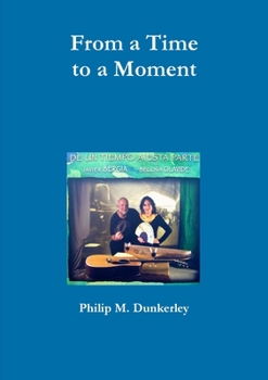 Paperback From a Time to a Moment Book