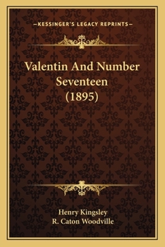 Paperback Valentin And Number Seventeen (1895) Book