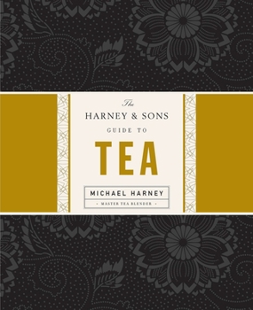 Hardcover The Harney & Sons Guide to Tea Book