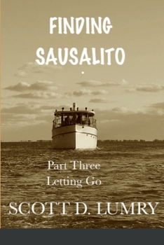 Paperback Finding Sausalito: Part Three Book
