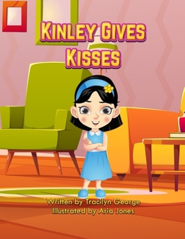 Paperback Kinley Gives Kisses Book