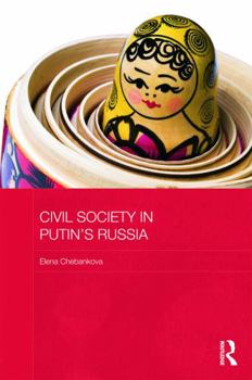 Hardcover Civil Society in Putin's Russia Book