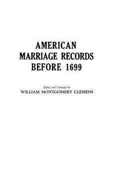 Paperback American Marriage Records Before 1699 Book