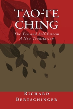 Paperback Tao-te Ching: The Tao and Self-Esteem A New Translation Book