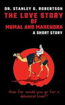 Paperback The Love Story of Mumal and Mahendra: A Short Story Book