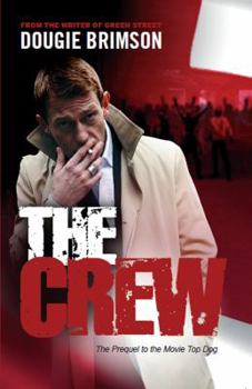 The Crew - Book #1 of the Billy Evans Gangland Trilogy