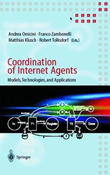 Hardcover Coordination of Internet Agents: Models, Technologies, and Applications Book