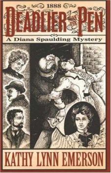 Hardcover Deadlier Than the Pen: A Diana Spaulding Mystery Book