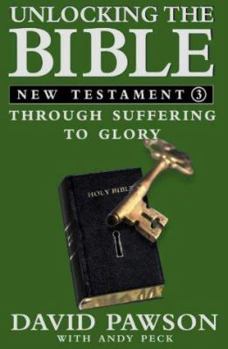 Paperback New Testament: Through Suffering to Glory Book