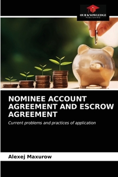 Paperback Nominee Account Agreement and Escrow Agreement Book