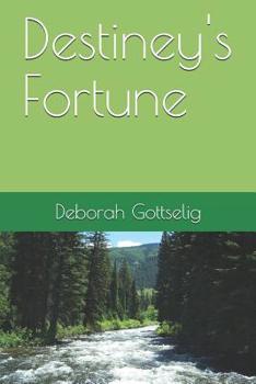 Paperback Destiney's Fortune Book