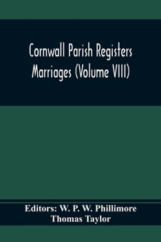 Paperback Cornwall Parish Registers. Marriages (Volume Viii) Book