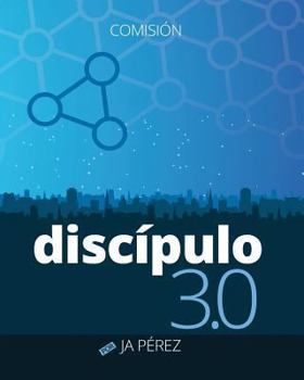 Paperback Discipulo 3.0: Comision [Spanish] Book