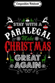 Paperback Composition Notebook: Paralegal Make Christmas Great Again Journal/Notebook Blank Lined Ruled 6x9 100 Pages Book