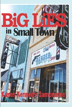 Paperback Big Lies in Small Town Book