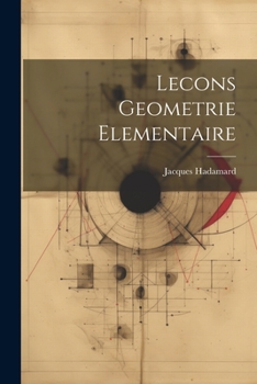 Paperback Lecons Geometrie Elementaire [French] Book