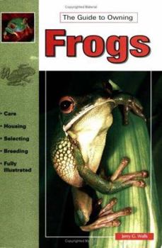 Paperback The Guide to Owning Frog Book