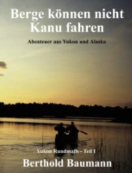 Paperback Berge K Nnen Nicht Kanu Fahren [German] Book