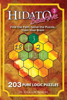 Paperback Hidato Beehive 3: 203 New Logic Puzzles Book