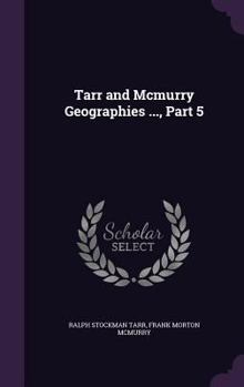 Hardcover Tarr and Mcmurry Geographies ..., Part 5 Book