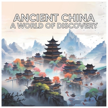 Paperback Ancient China: A World of Discovery Book