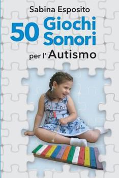 Paperback 50 Giochi Sonori Per l'Autismo [Italian] Book