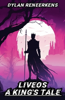 Paperback Liveos: A King's Tale Book