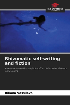 Paperback Rhizomatic self-writing and fiction Book