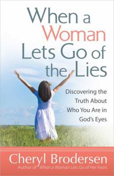 Paperback When a Woman Lets Go of the Lies Book