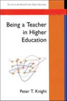 Paperback Being a Teacher in Higher Education Book