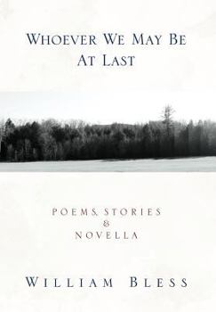 Hardcover Whoever We May Be At Last Book