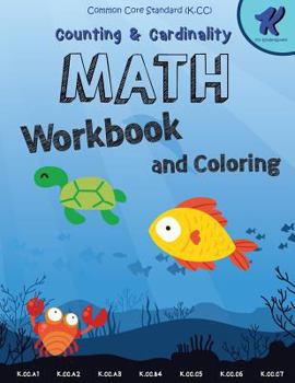 Paperback Math Workbook Kindergarten: Counting and Cardinaliry, Common Core Math Kindergarten, 8.5"x11" sized, 102 Pages, Matte Cover Designed Book