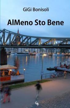 Paperback Almeno sto bene [Italian] Book