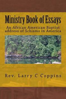 Paperback Ministry: An African American Baptist address of Schisms in America Book