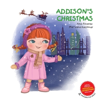 Paperback Addison's Christmas: A collection about festivals and celebrations of the world, and children's fashion. Includes cut-outs Book