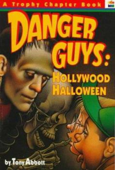 Danger Guys: Hollywood Halloween (Danger Guys) - Book #3 of the Danger Guys