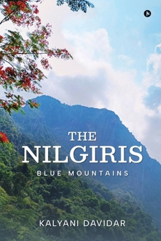 Paperback The Nilgiris: Blue Mountains Book