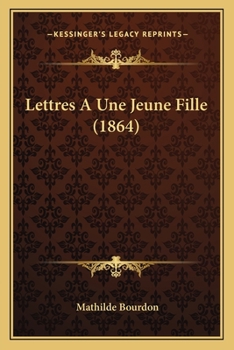 Paperback Lettres A Une Jeune Fille (1864) [French] Book