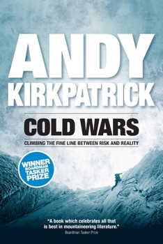 Paperback Cold Wars: Climbing the Fine Line Between Risk and Reality Book