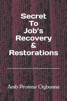 Paperback Secret To Job's Recovery & Restorations Book
