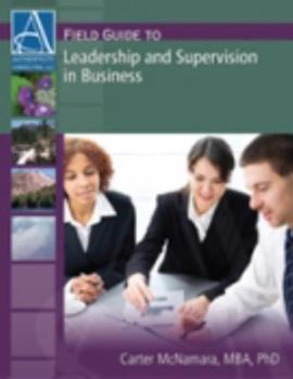 Paperback Field Guide to Leadership and Supervision in Business Book
